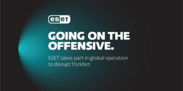 Η ESET συμμετέχει σε διεθνή επιχείρηση για την καταπολέμηση του Trickbot